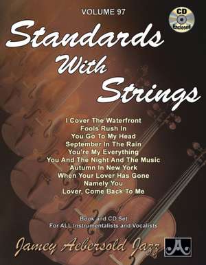 Jamey Aebersold Jazz -- Standards with Strings, Vol 97 de Jamey Aebersold