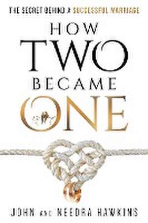 How Two Became One de John Hawkins