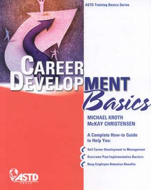 Career Development Basics de Michael Kroth