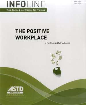 The Positive Workplace de Kim Rowe