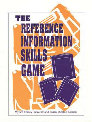 The Reference Information Skills Game de Myram Forney Tunnicliff