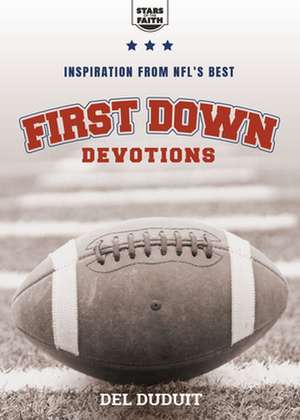 First Down Devotions de Del Duduit