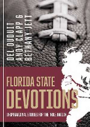 Florida State Devotions de Del Duduit