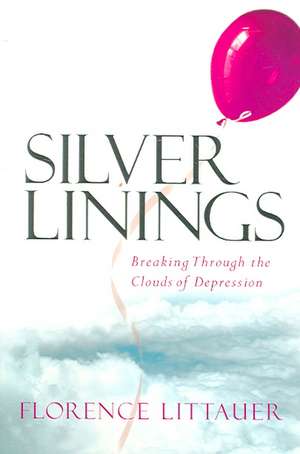 SILVER LININGS de Florence Littauer