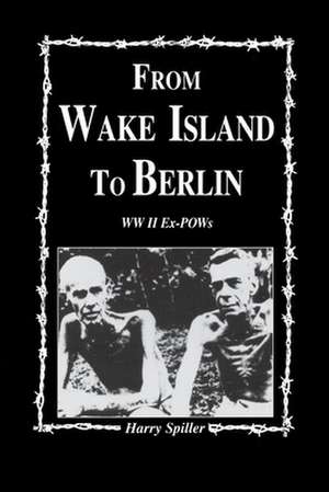 From Wake Island to Berlin de Turner Publishing