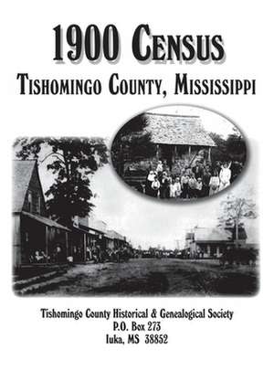 Tishomingo Co, MS 1900 Census de Turner Publishing