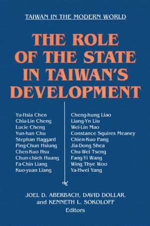 The Role of the State in Taiwan's Development de Joel D. Aberdach