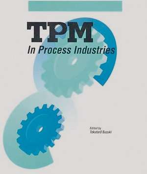 TPM in Process Industries de Tokutaro Suzuki