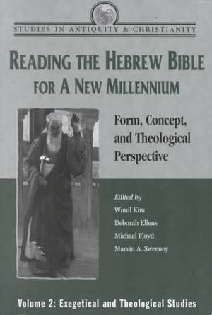 Reading the Hebrew Bible for a New Millennium, Volume 2