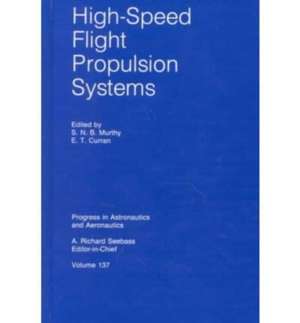 High-Speed Flight Propulsion Systems: ""