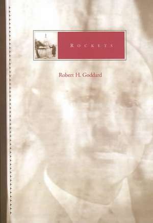 Rockets de Robert Hutchings Goddard