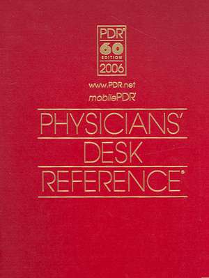 Physicians′ Desk Reference: Hospital Library 2006 de Physicians′ Desk Reference (PDR)