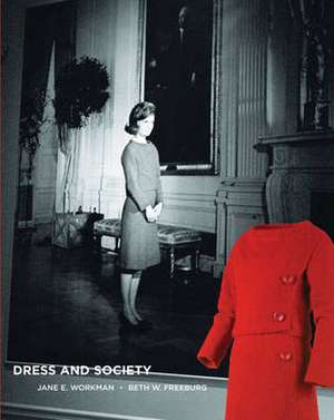 Dress and Society de Jane E. Workman