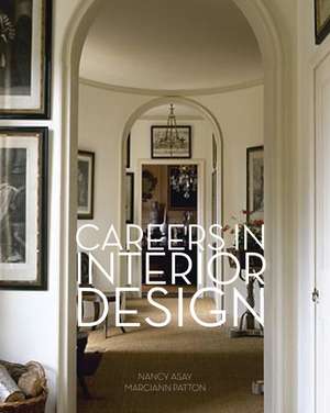 Careers in Interior Design de Nancy Asay