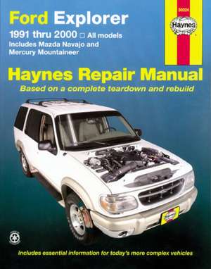 Ford Explorer & Mazda Navajo covering Ford Explorer & Mazda Navajo (1991–2001), Mercury Mountaineer (1997–2001), Explorer Sport (2000–2003 de Haynes