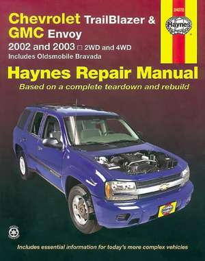 Chevrolet TrailBlazer, TrailBlazer EXT, GMC Envoy, GMC Envoy XL, Oldsmobile Bravada & Buick Rainier with 4.2L, 5.3L V8 or 6.0L V8 engines (2002 –2009) de Haynes