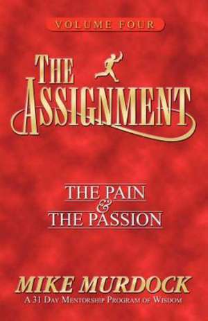 The Assignment Vol 4 de Mike Murdock