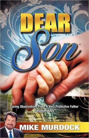 Dear Son, Volume 1 Series de Mike Murdoch