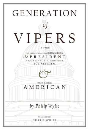 Generation of Vipers de Philip Wylie