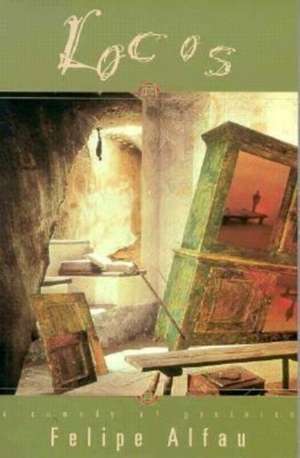 Locos de Felipe Alfau