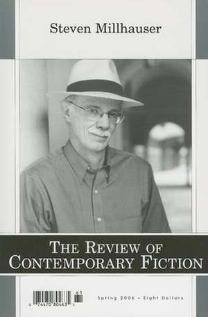 The Review of Contemporary Fiction – Steven Millhauser 26–1 de John O′brien