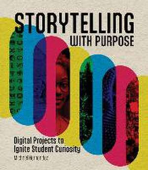 Storytelling with Purpose de Michael Hernandez