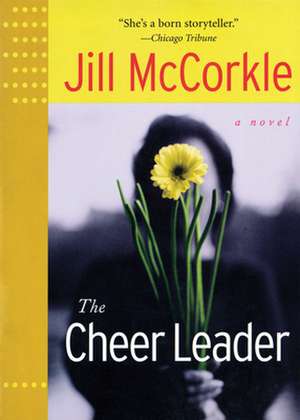 The Cheer Leader de Jill McCorkle