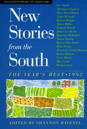 New Stories from the South 1992: The Year's Best de Shannon Ravenel