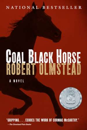 Coal Black Horse de Robert Olmstead