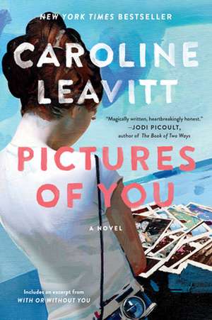 Pictures of You de Caroline Leavitt