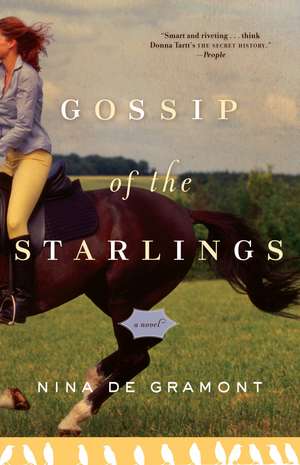 Gossip of the Starlings de Nina De Gramont