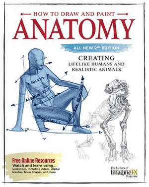 How to Draw and Paint Anatomy, 2nd Edition de Editors of Future Magazines