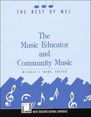 The Music Educator and Community Music