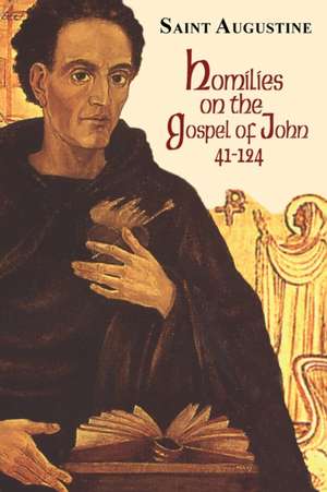 Homilies on the Gospel of John (41-124) de Saint Augustine