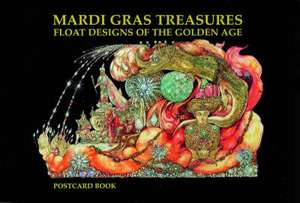 Mardi Gras Treasures: Invitations of the Golden Age Postcard Book de Henri Schindler