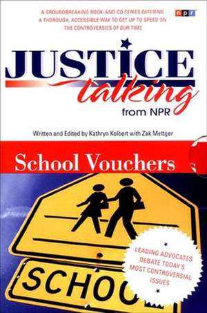 School Vouchers [With CD]: Life and Labor Since World War II de Kathryn Kolbert