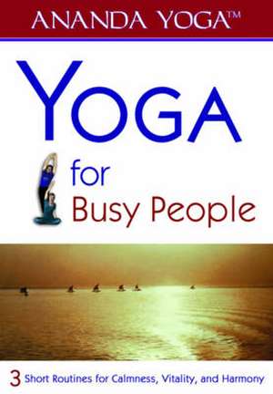 Yoga: for Busy People de Rich McCord