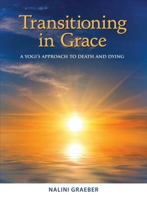 Transitioning in Grace de Nalini Graeber