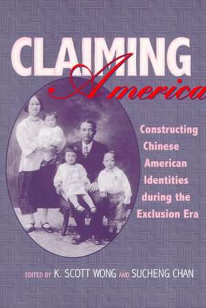 Claiming America de K. Wong