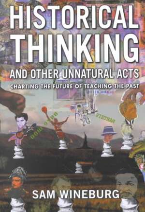 Historical Thinking de Sam Wineburg