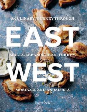 East/West de Shane Delia