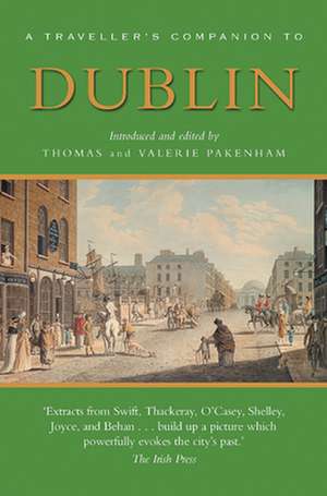 A Traveller's Companion to Dublin de Valerie Pakenham