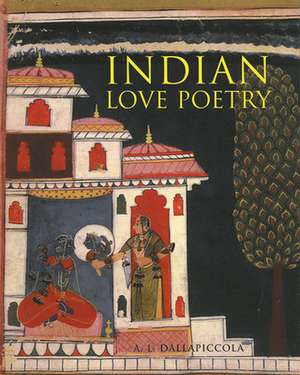 Indian Love Poetry de A. L. Dallapiccola