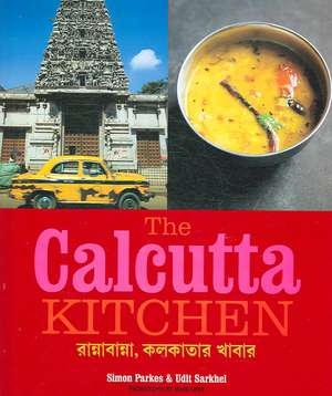 The Calcutta Kitchen de Simon Parkes