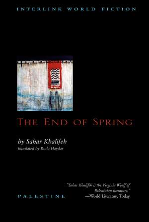 The End of Spring de Sahar Khalifeh