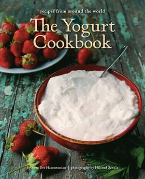 The Yogurt Cookbook de Arto Der Haroutunian