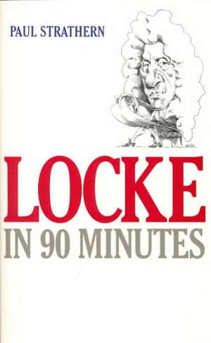 Locke in 90 Minutes de Paul Strathern