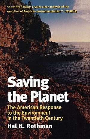 Saving the Planet de Hal K. Rothman