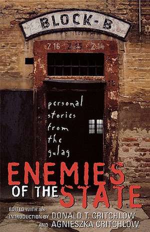 Enemies of the State de Donald T. Critchlow