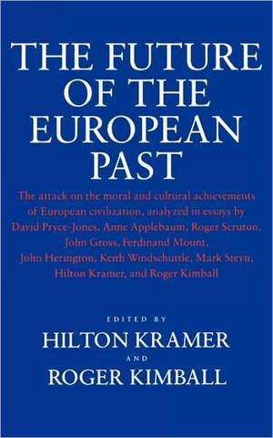 The Future of the European Past